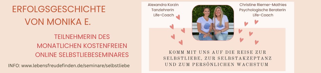 Monika Erfolgsgeschichte Selbstliebeseminar