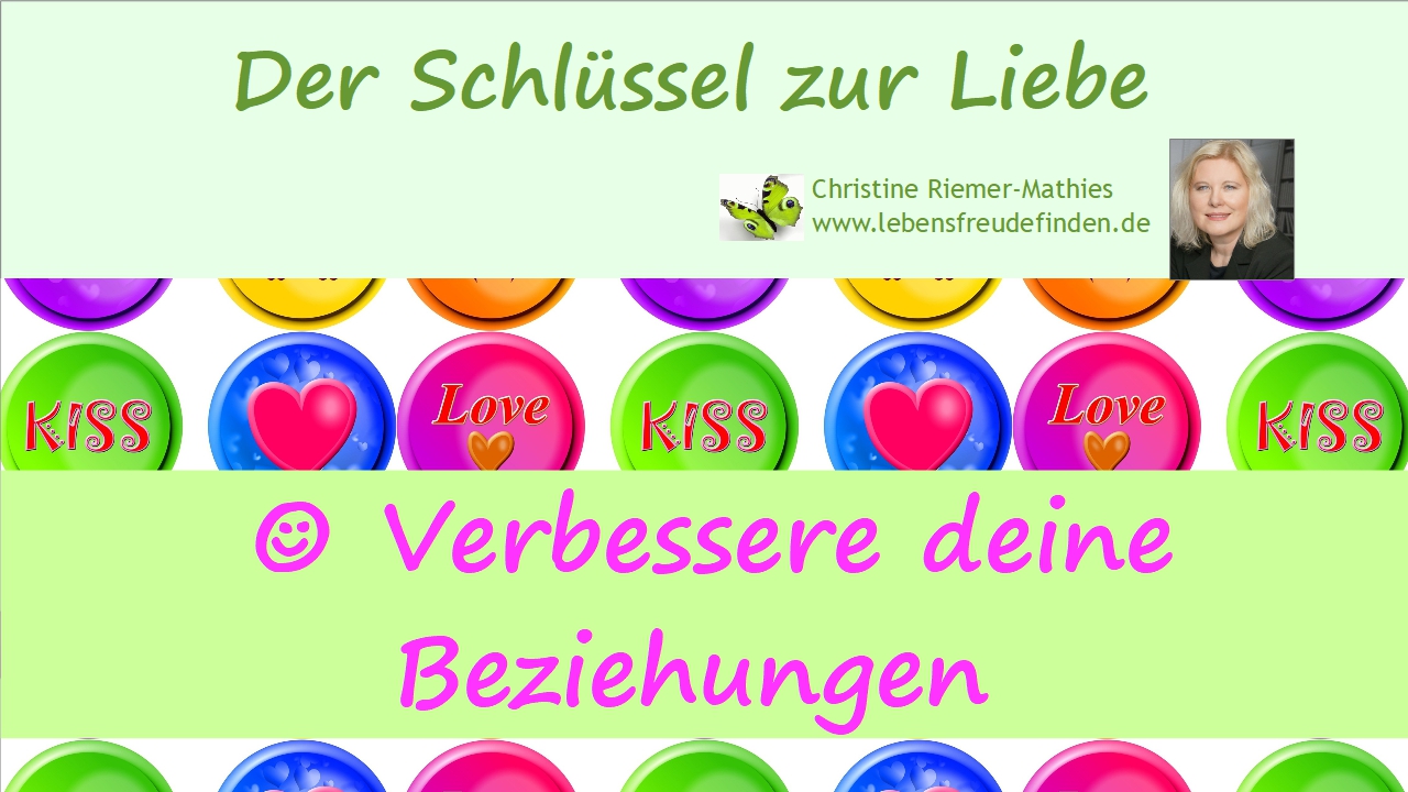 Verbessere deine Beziehungen - Video - Christine Riemer-Mathies
